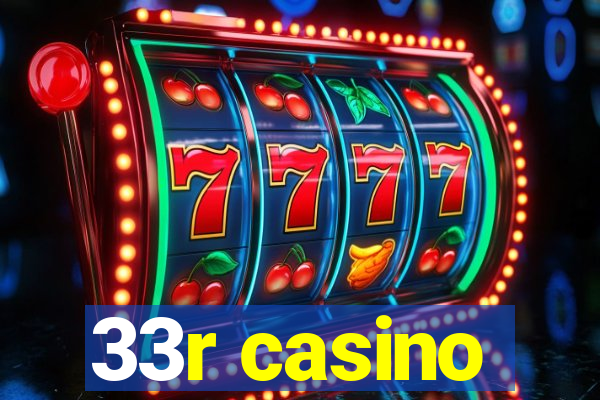 33r casino